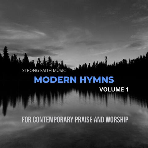 Modern Hymns: For Contemporary Praise and Worship, Vol. 1