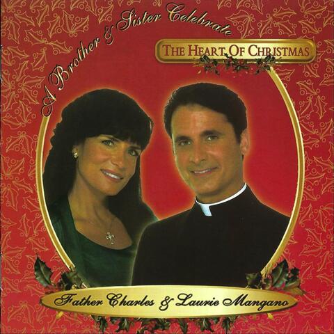 A Brother & Sister Celebrate the Heart of Christmas