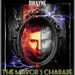 The Mirror's Charade