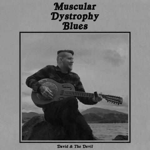 Muscular Dystrophy Blues