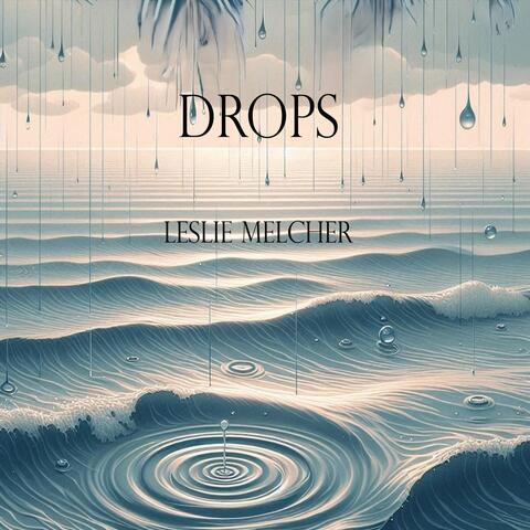 Drops