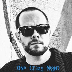 One Crazy Night