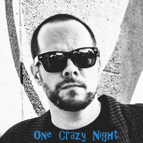 One Crazy Night