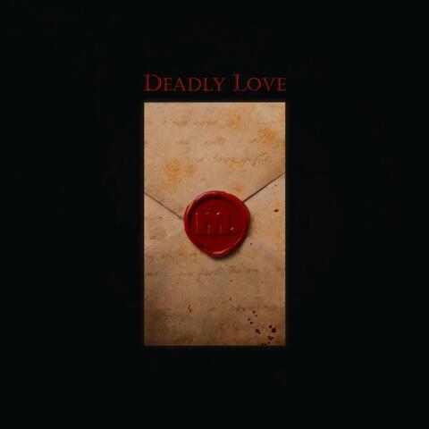 Deadly Love