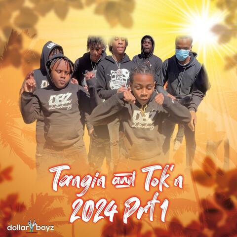 Tangin & Tok'n 2024, Pt. 1