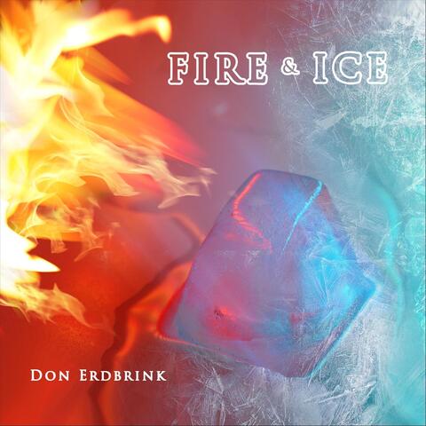 Fire and Ice