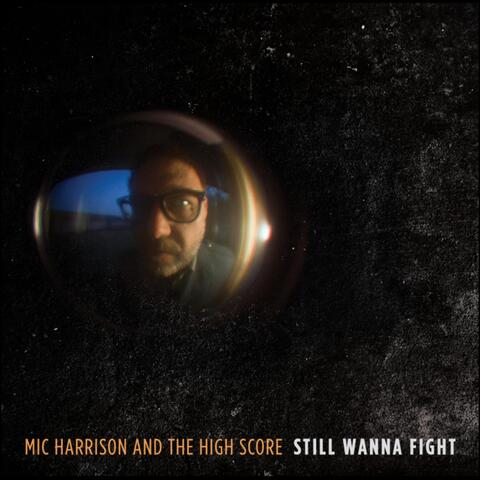Mic Harrison & the High Score