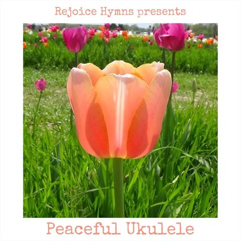 Peaceful Ukulele