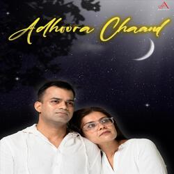 Adhoora Chaand