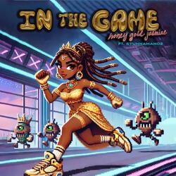 In the Game (feat. Stunnaman02)