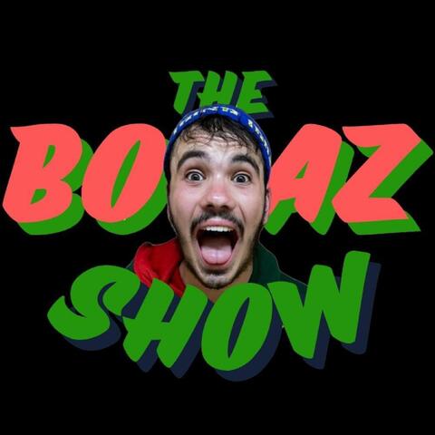 The Boaz Show