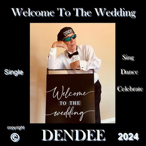 Welcome to the Wedding