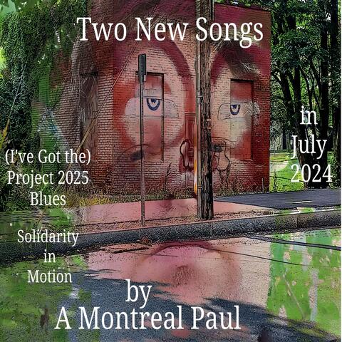 Two New Songs in July 2024