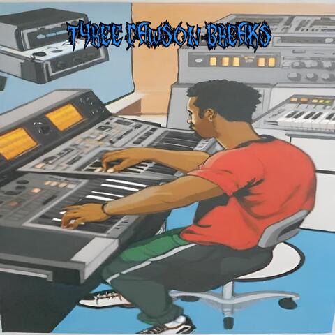 Tyree Dawson Breaks