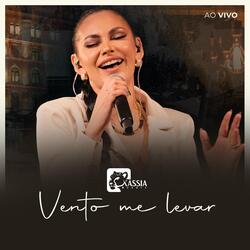 Vento Me Levar (Ao Vivo)