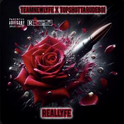 Real Lyfe (feat. New Lyfe)