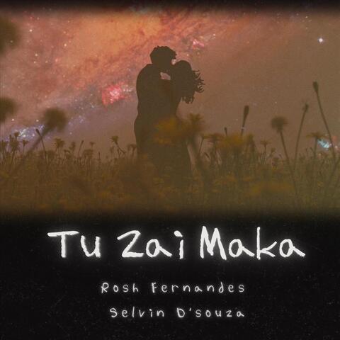Tu Zai Maka