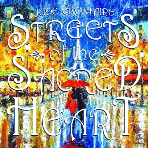 Streets of the Sacred Heart