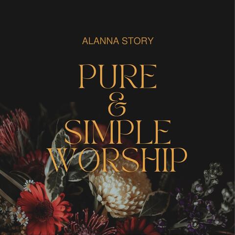 Pure and Simple Worship