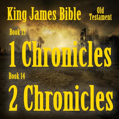 King James Bible, Book 13, 14: 1 Chronicles, 2 Chronicles