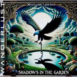 Shadows in the Garden