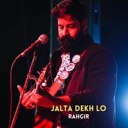 Jalta Dekh Lo