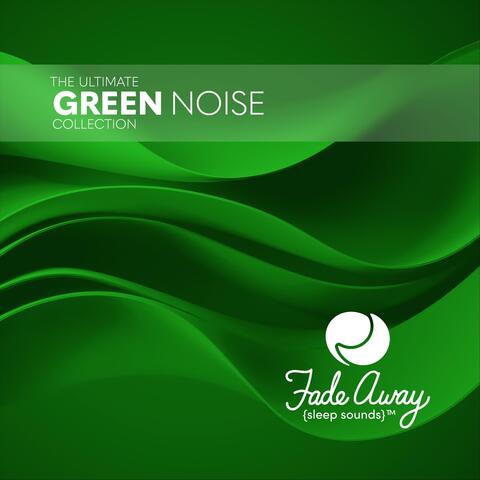 The Ultimate Green Noise Collection