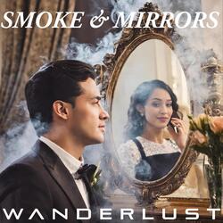 Smoke & Mirrors