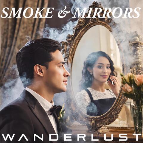 Smoke & Mirrors
