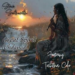 Great Spirit (Uhdanodi) [feat. Tabitha Cole]