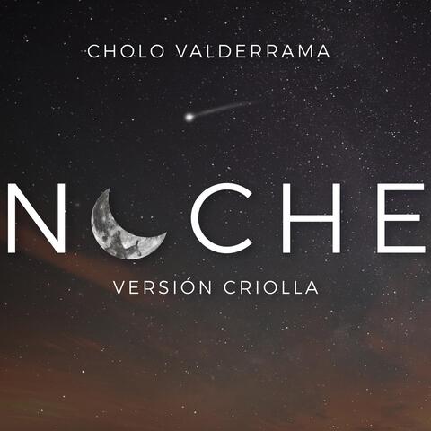 Noche (Versión Criolla)