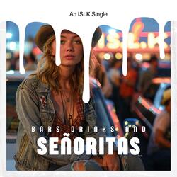 Bars, Drinks and Señoritas