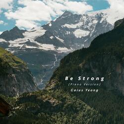 Be Strong (Piano Version)