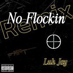 No Flockin (Remix)