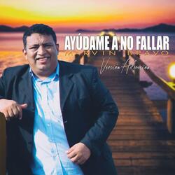 Ayúdame a No Fallar - Versión Adoración