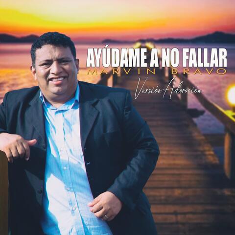 Ayúdame a No Fallar - Versión Adoración