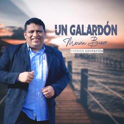 Un Galardón - Versión Adoración