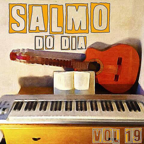 Salmo do Dia, Vol. 19