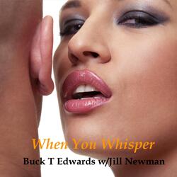 When You Whisper