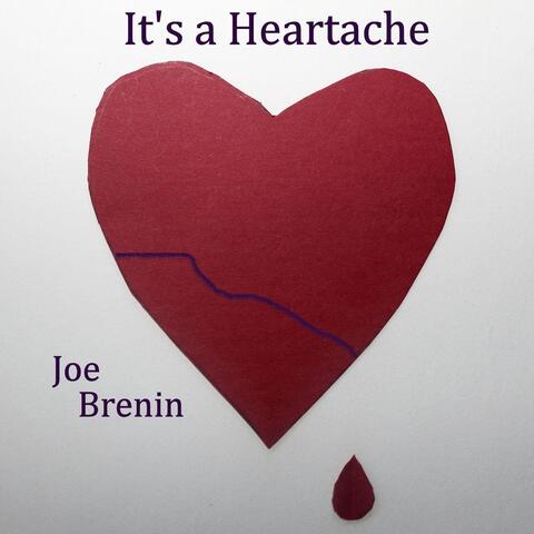 It's a Heartache