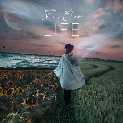 In Our Life