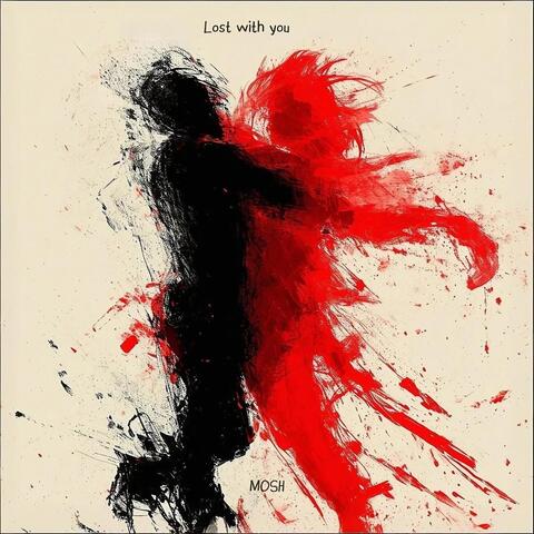 Lost with You