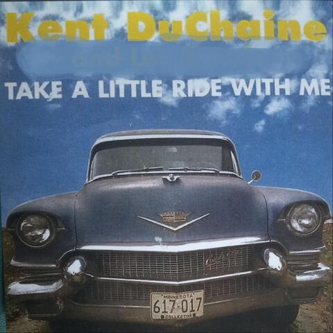 Take a Little Ride with Me