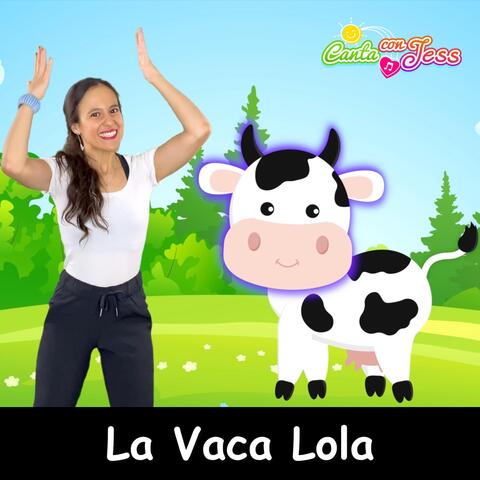 La Vaca Lola