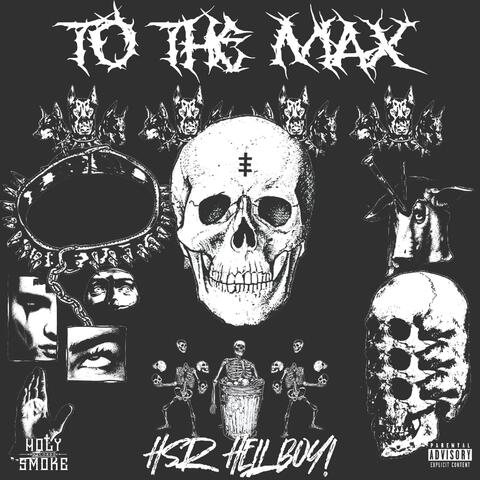 To The Max