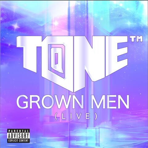Grown Men (Live)
