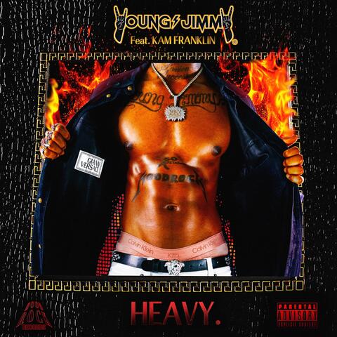 Heavy. (feat. Kam Franklin)