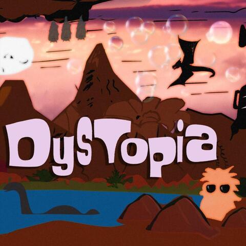 Dystopia