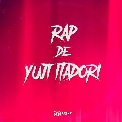 Rap de Yuji Itadori