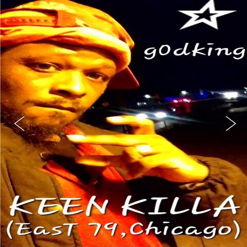 Keen Killa (East 79th, Chicago)